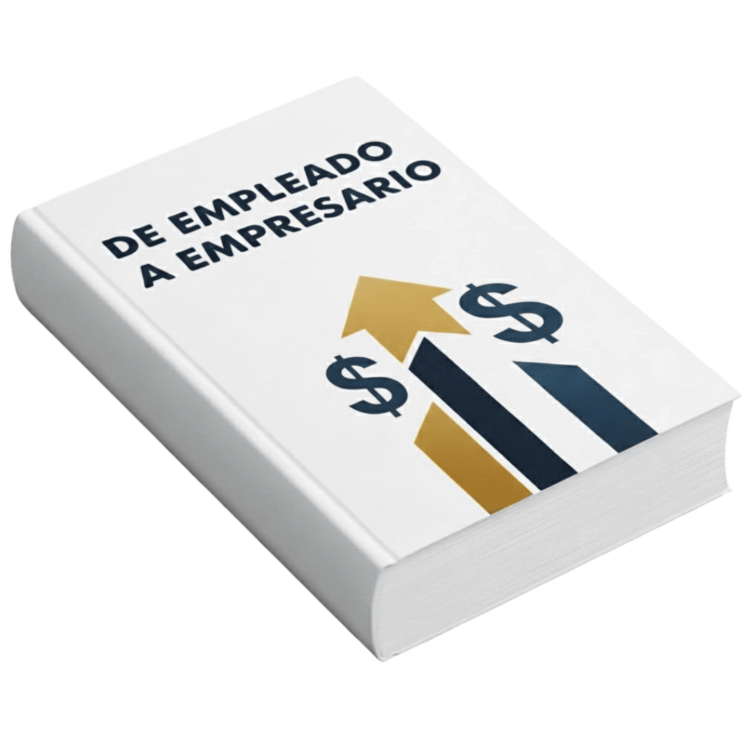 Ebook "De Empleado a Empresario" + 4 BONOS DE REGALO